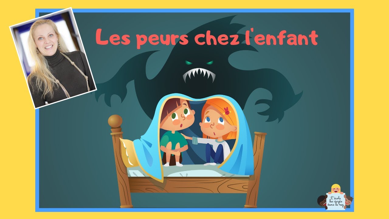 Les peurs chez l'enfant