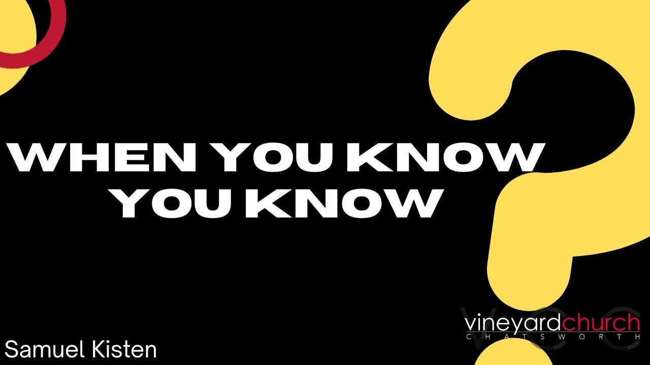 Samuel Kisten | When You Know You Know