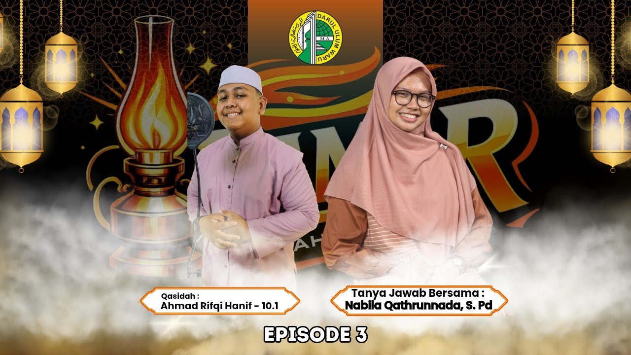 Dakwah Ramadhan (DAMAR) SEASON 2 EPS 3 | Ahmad Rifqi Hanif | QnA Nabila Qathrunnada, S.Pd
