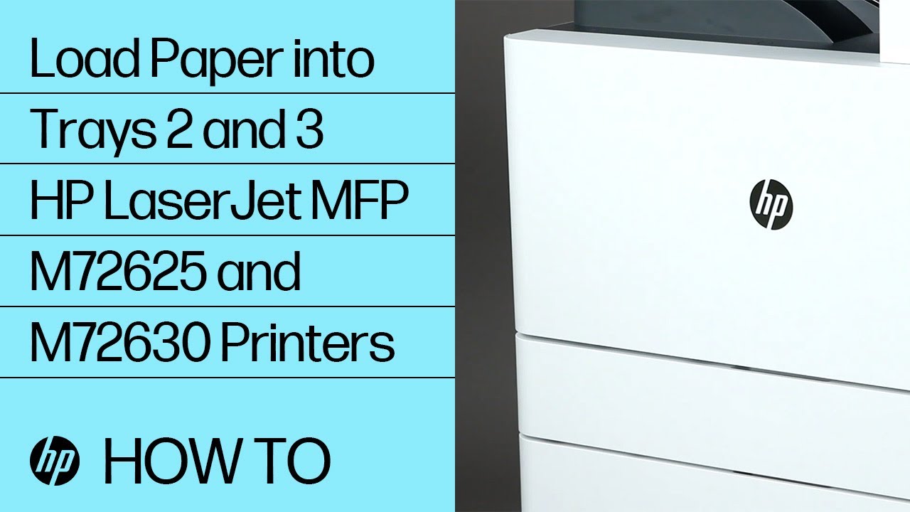 Load Paper into Trays 2 and 3 | HP LaserJet MFP M72625 and M72630 Printers | HP