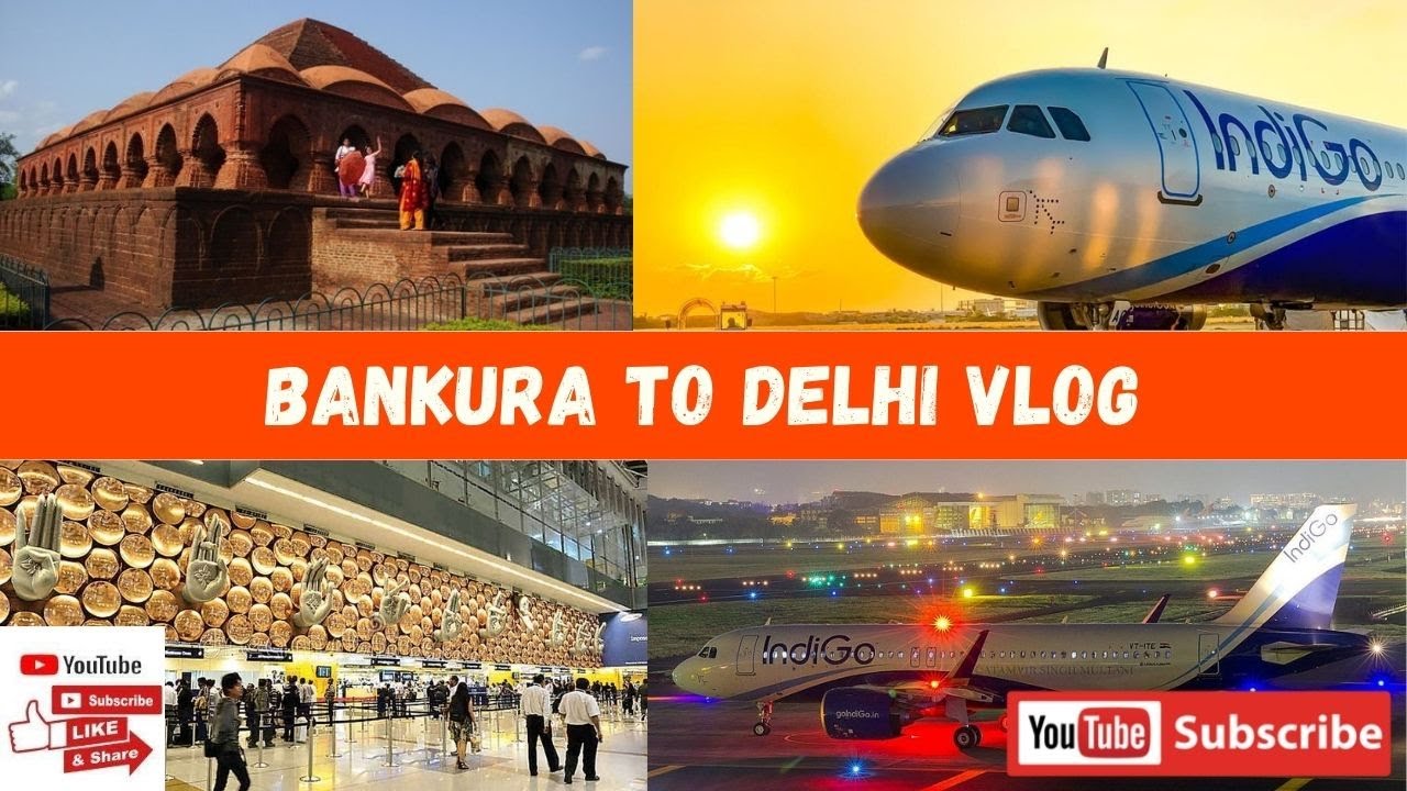 Bankura to Delhi | Flight Journey | Travel Vlog | 2022 | #Vlog no 21