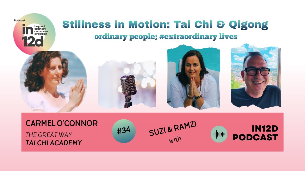 in12d S:4 E:34: Stillness in Motion: Tai Chi & Qigong Special guest - Carmel O'Connor