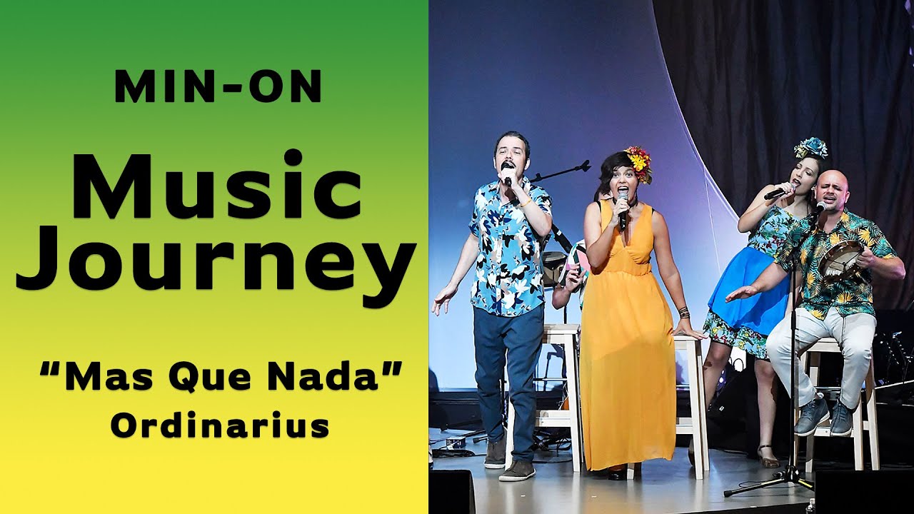【Min-On Music Journey】“Mas Que Nada” | Ordinarius | Kanagawa
