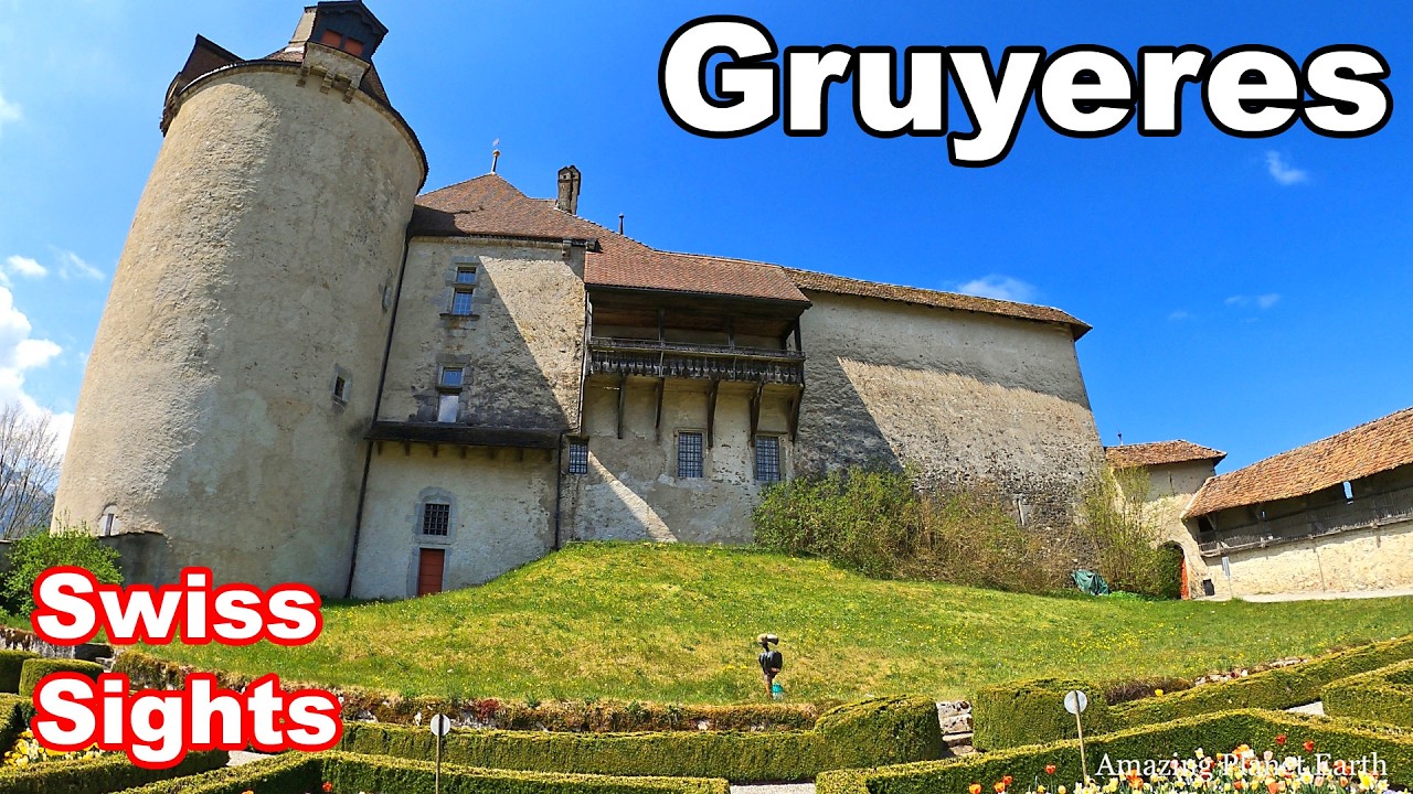 Gruyeres Castle Switzerland 4K Schloss Greyerz Schweiz