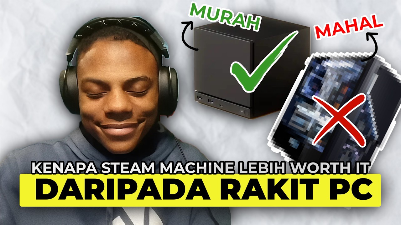 Kenapa Steam Machine Lebih Worth It Daripada Rakit PC?