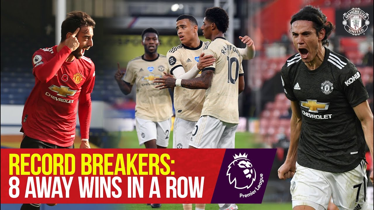 Record Breakers: 8 Premier League Away Wins in a Row | Manchester United