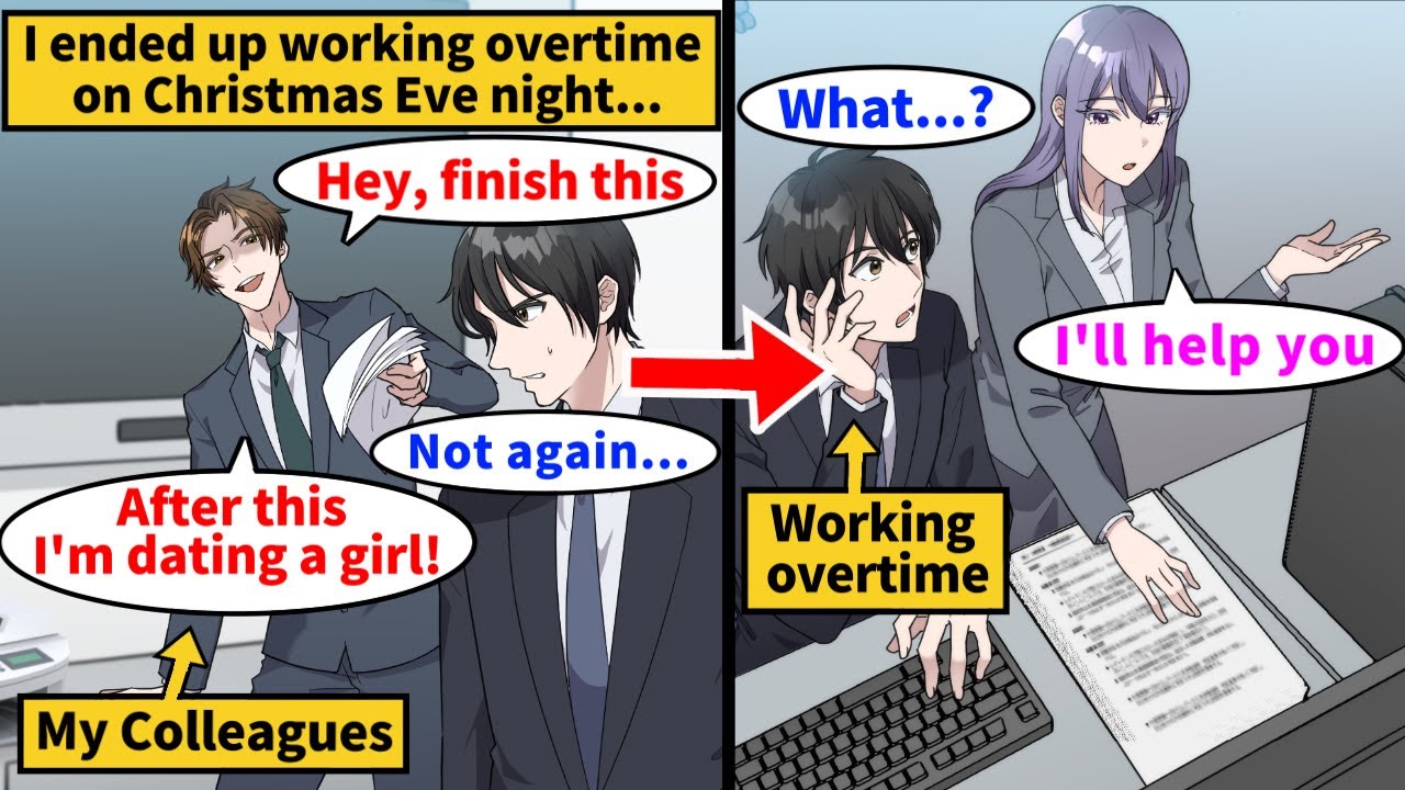 【Manga】My colleague force work on me. However, when I was working overtime, a beautiful employee...