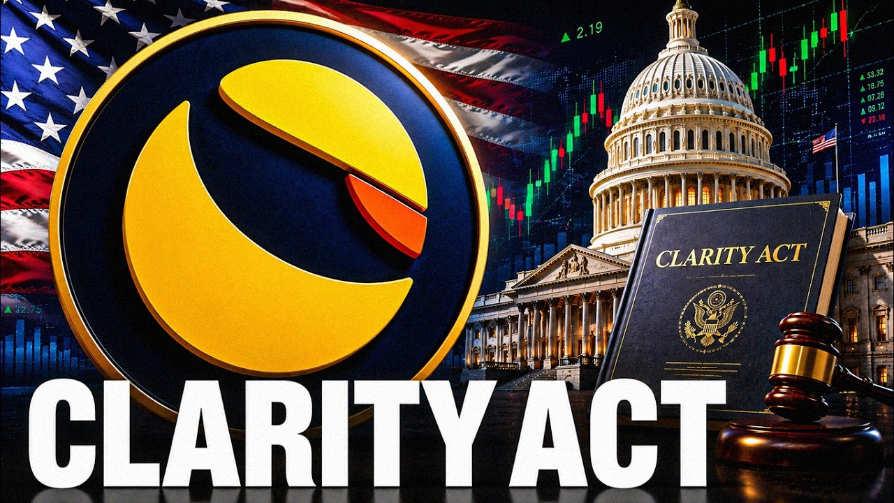 Clarity Act Inches Closer... BULLISH For TERRA LUNA CLASSIC