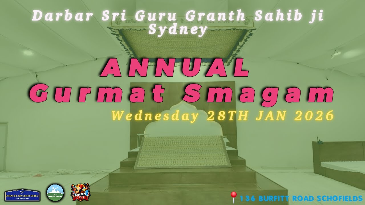 🔴 Live Annual Gurmat Smagam Darbar Sri Guru Granth Sahib Ji Sydney 28 Jan 2026  @singh2live