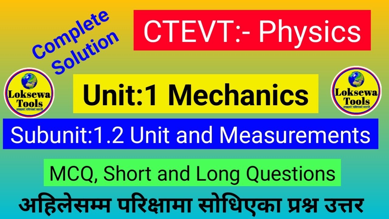CTEVT Physics: Complete Old is Gold Solution | Unit and Measurements | Mechanics I#physics #ctevt 