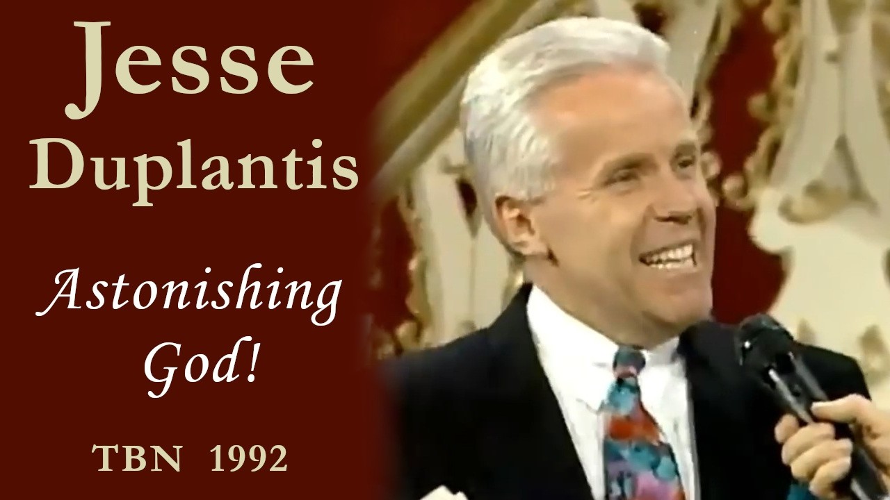 Classic Jesse Duplantis - Astonishing God! - 1992