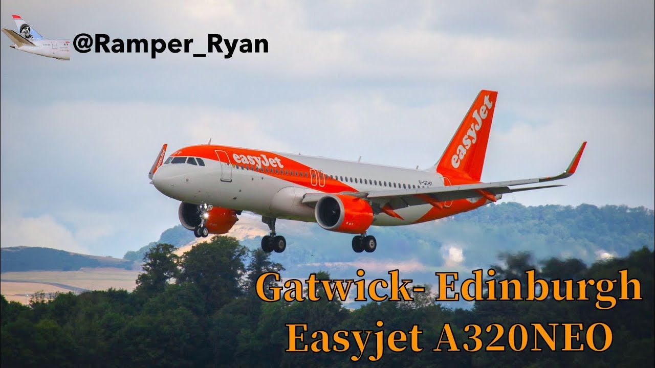 Easyjet A320NEO flight from London Gatwick to Edinburgh