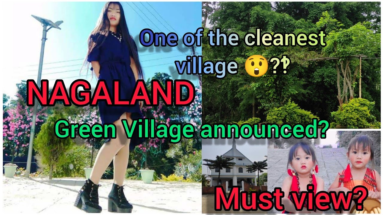 sangtam, Most  beautiful/cleanest  village¿ in Nagaland🌹 Longkhitpeh