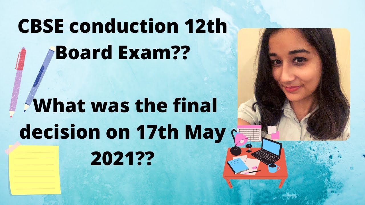 Class 12th Board Exam 2021 I 12th Board Exam news 2021 I Final Verdict of the meeting