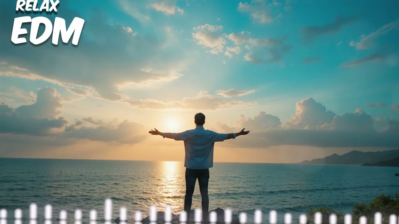 EDM Relax: Ocean Vibes 🎧 Chill EDM for Peaceful Everyday Flow
