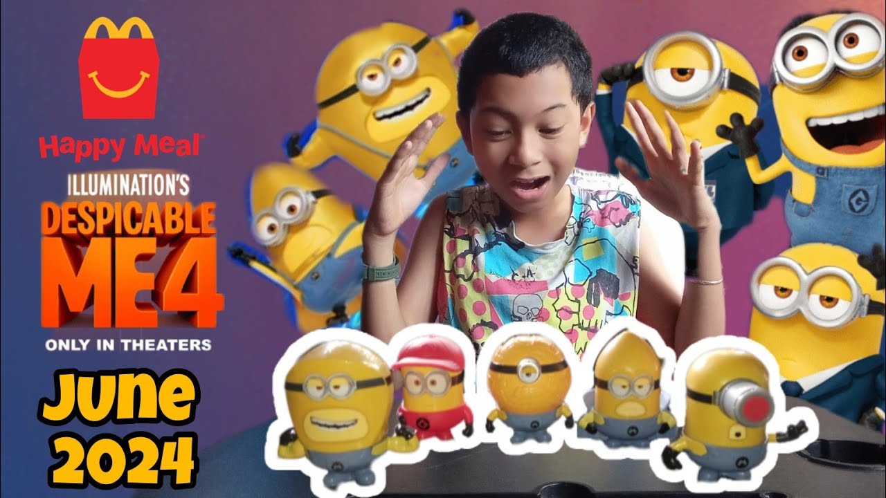 McDonald's Happy Meal Despicable Me 4 June 2024