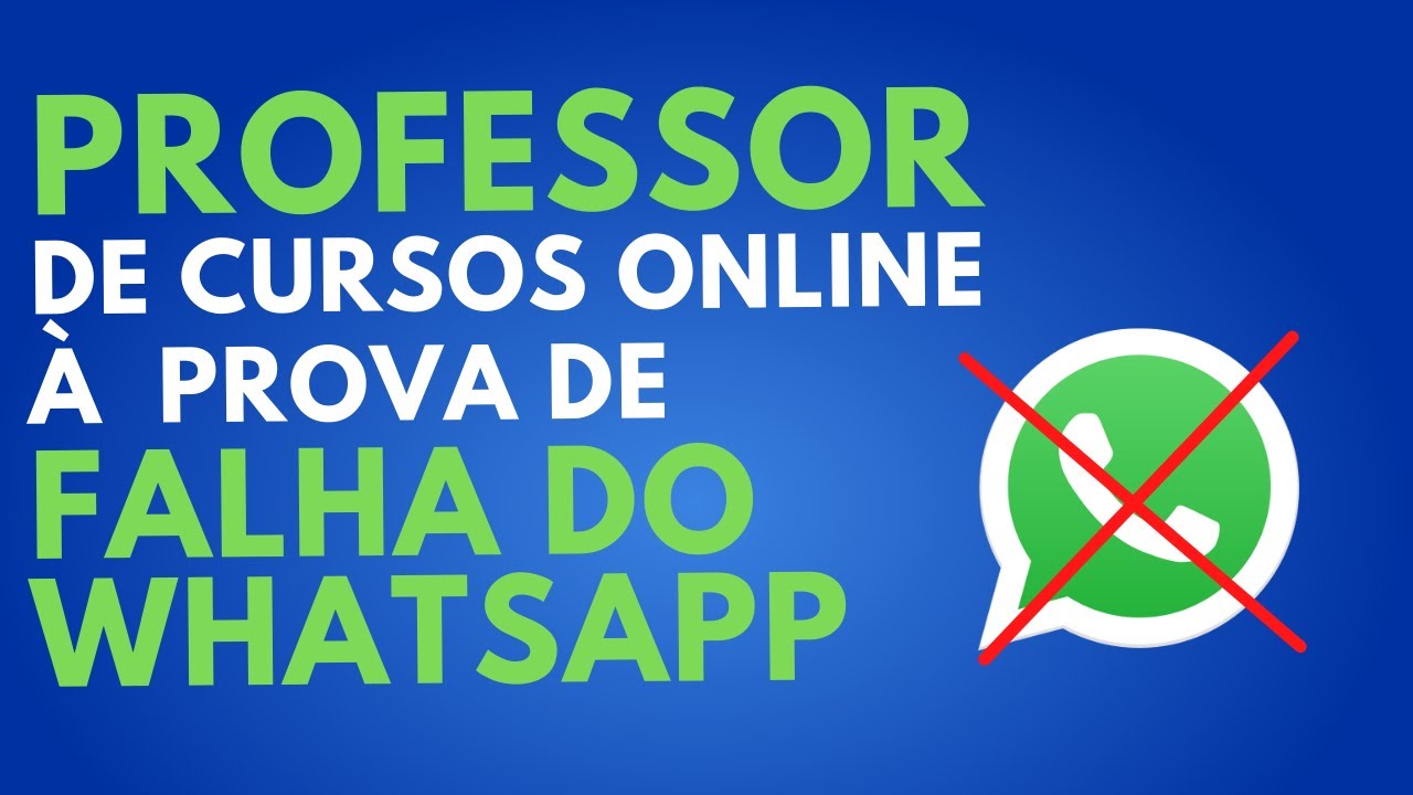 WhatsApp caiu? Professor online continua!