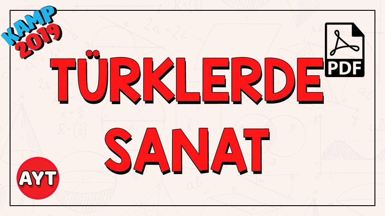 Türklerde Sanat | AYT Tarih