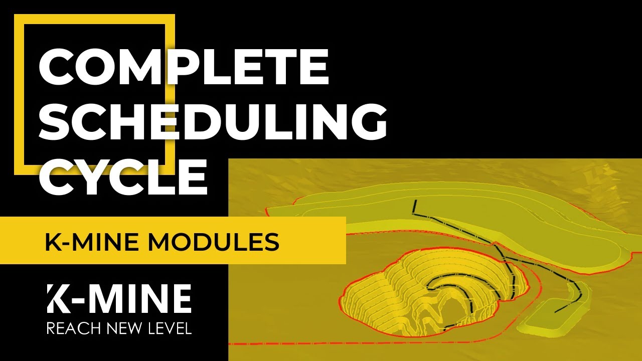 Complete Scheduling Cycle in K-MINE