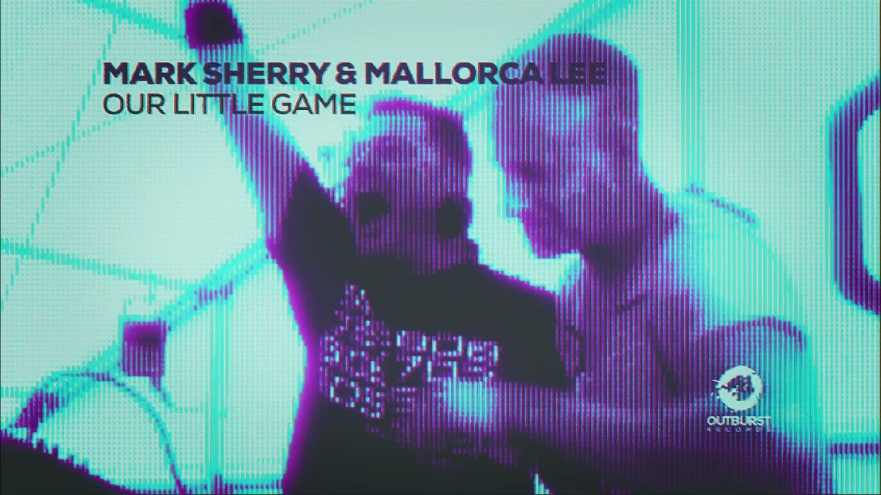Mark Sherry & Mallorca Lee – Our Little Game