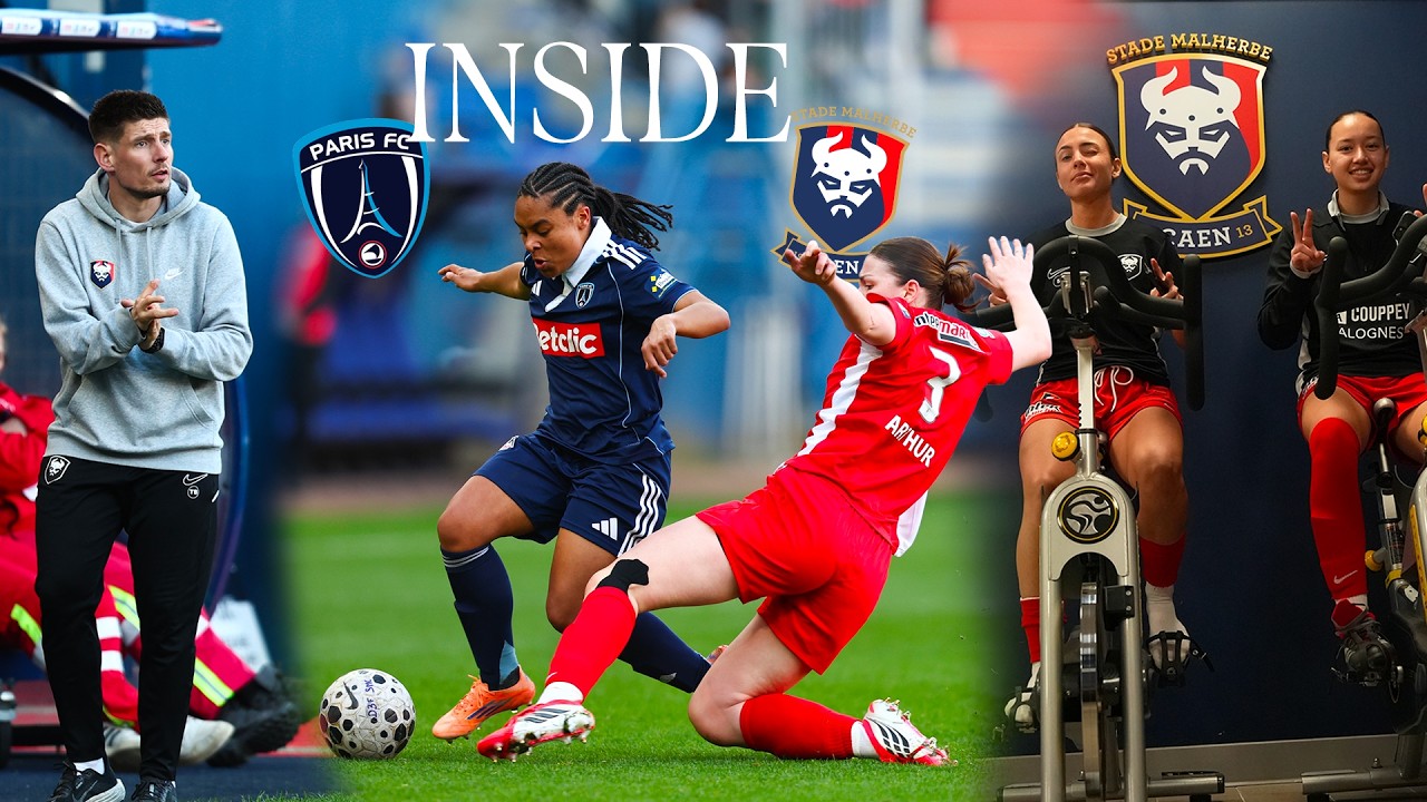 Elles affrontent l’une des meilleures équipes de France | Caen-Paris FC INSIDE | Coupe de France
