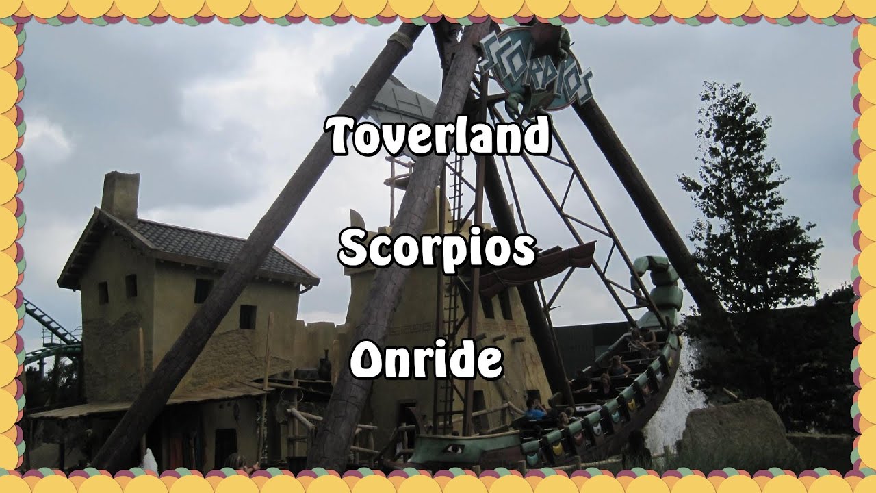 Toverland - Scorpios - Onride