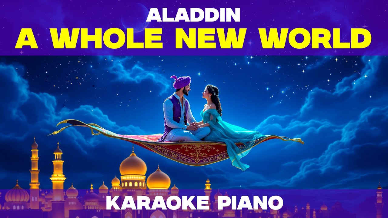 Disney Aladdin - A Whole New World | Piano Karaoke (Solo Piano & Voice) 🎹