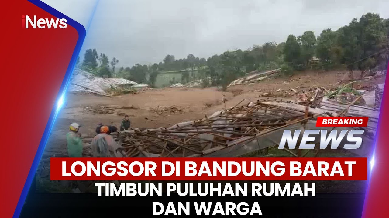 🔴BREAKING NEWS PULUHAN RUMAH TERTIMPA LONGSOR DI BANDUNG BARAT | 24/01