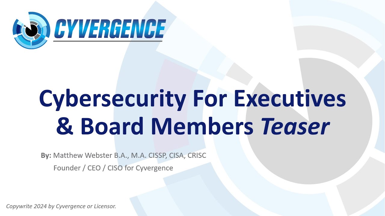 Cybersecurity For Executives and Board of Directors