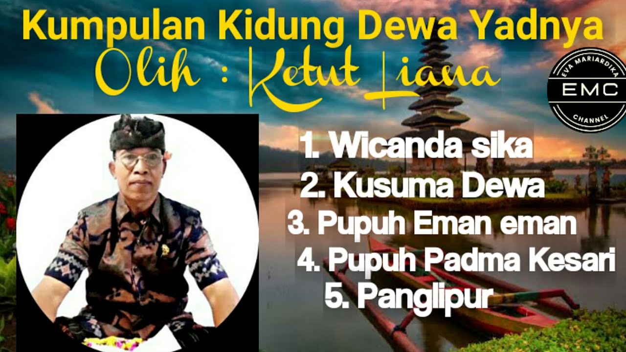 Kumpulan Kidung Dewa Yadnya Bag 1@E M CHANNEL Coy