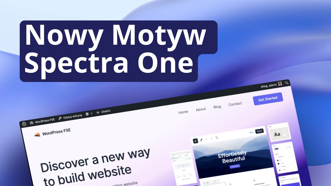Czy motyw Spectra One może zmienić Twoją stronę internetową?