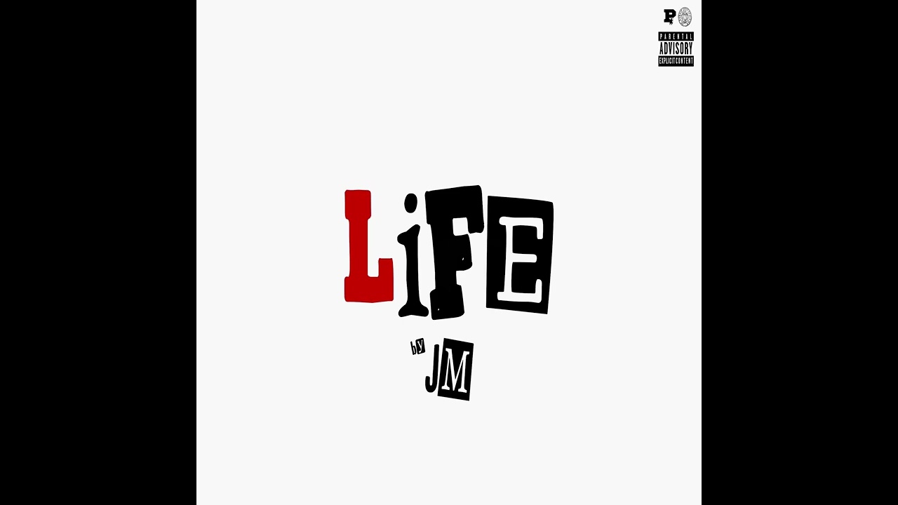 JM - Life