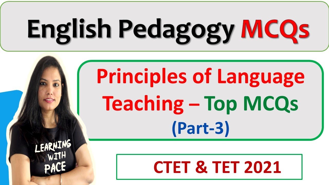 English Pedagogy MCQs || Principles of Language Teaching (Part-1) || CTET 2021