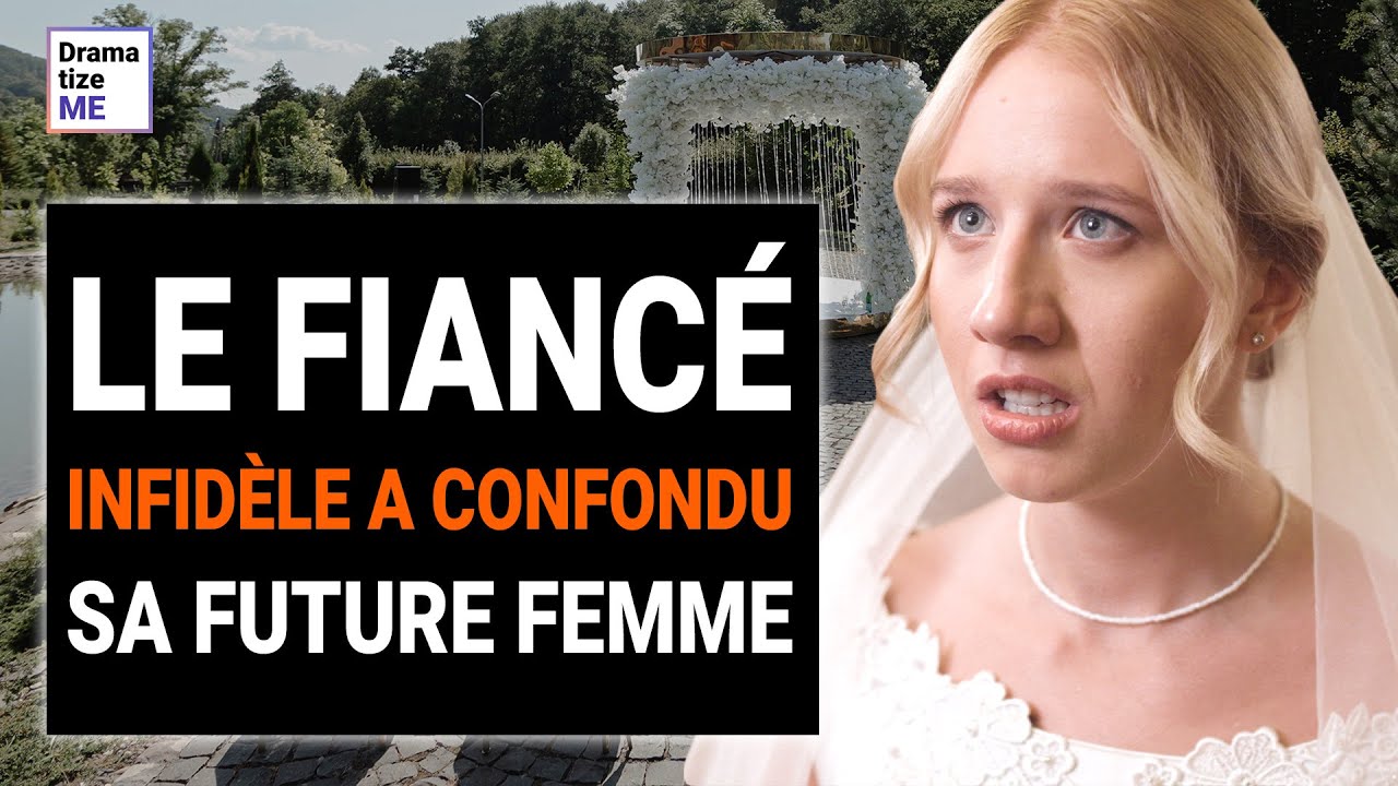Un MARIÉ INFIDÈLE A Confondu La Mariée Avec la MAÎTRESSE Devant l'AUTEL | @DramatizeMe France