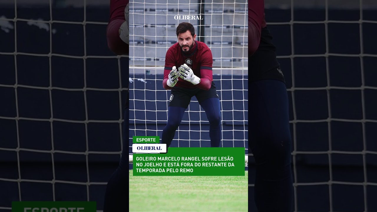 E AGORA LE&Atilde;O? Goleiro Marcelo Rangel, do Remo, tem les&atilde;o s&eacute;ria e est&aacute; FORA da temporada!