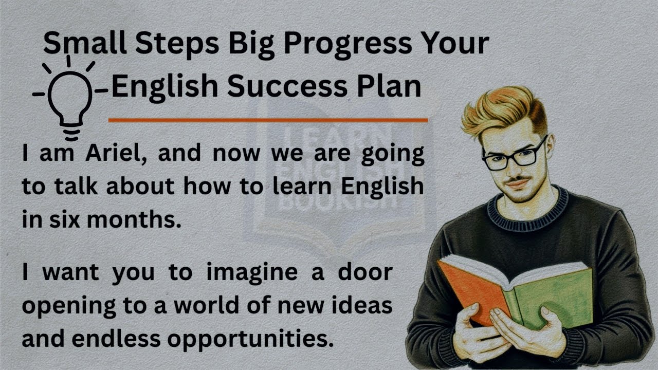 Small Steps Big Progress Your English Success Plan || Graded Reader | Improve Your English