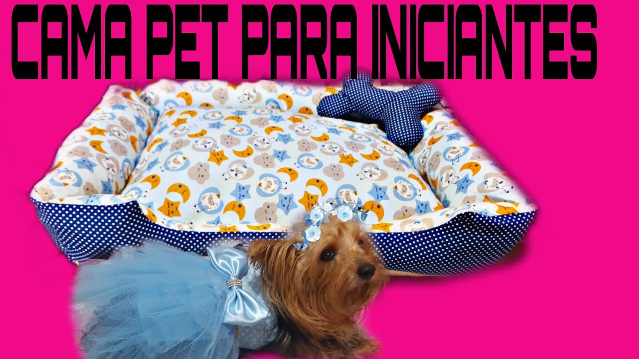 CAMA PET/ PARA INICIANTES/ COM ZÍPERES.