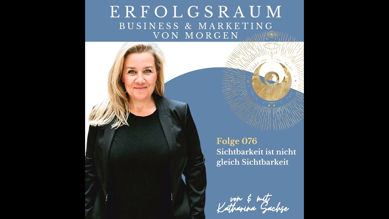 Folge 076 - Sichtbarkeit ist nicht gleich Sichtbarkeit