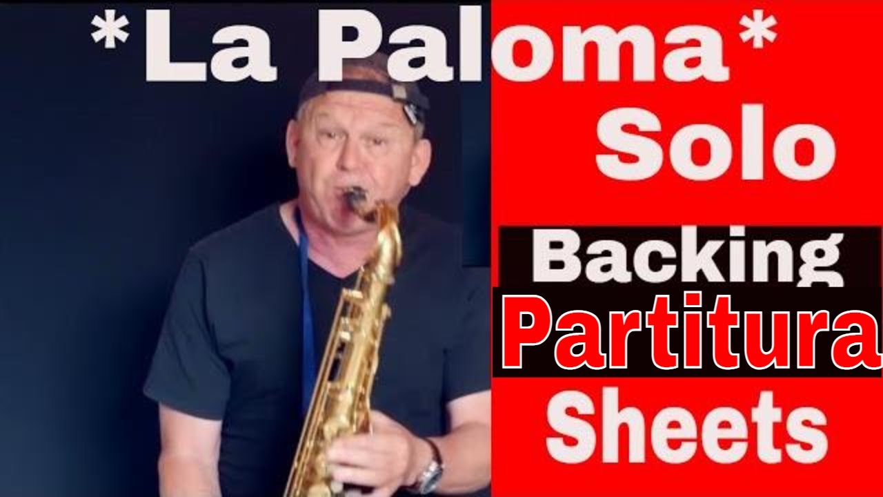 La Paloma Saxophon Solo Sheets music Backing Track