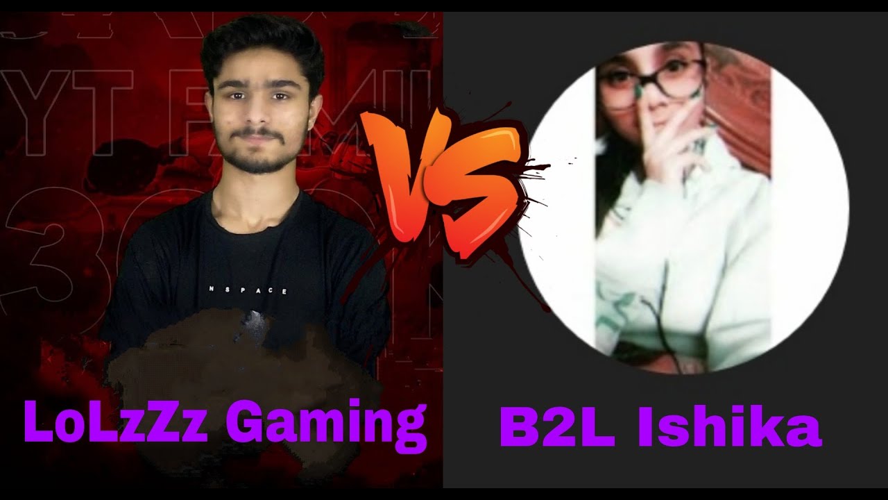 LoLzZz Gaming Vs B2L Ishika, Streamers fight, PUBG MOBILE