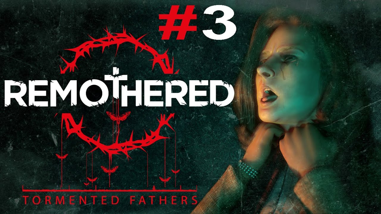 Remothered Tormented Fathers - Part 3 - Batteries, oil can, secret room