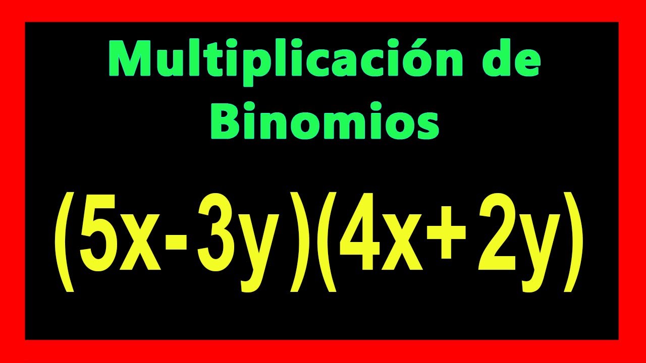 ✅👉 Multiplicación de Binomios ✅ Como Multiplicar Binomios