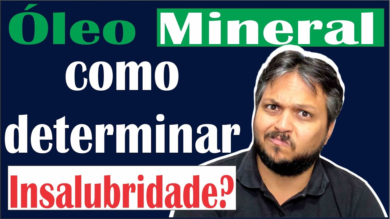 Como caracterizar o Adicional de Insalubridade por exposição a Óleo Mineral (Óleo e Graxa)