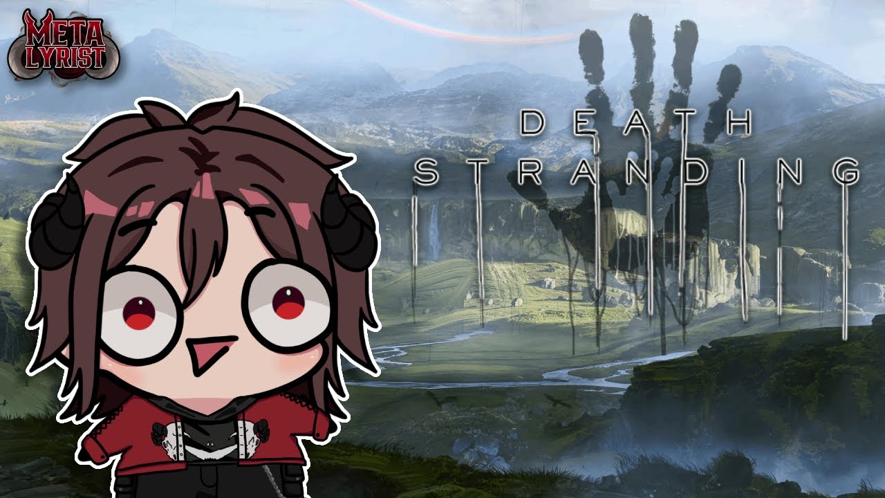 【DEATH STRANDING】PART 2  | 😈⛧Just a Small Town Girl...⛧