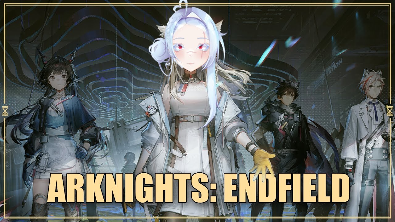 [ARKNIGHTS: ENDFIELD] please don't crash please don't crash please don't crash ~✨【Lulufyra⌛Vtuber】 ✨