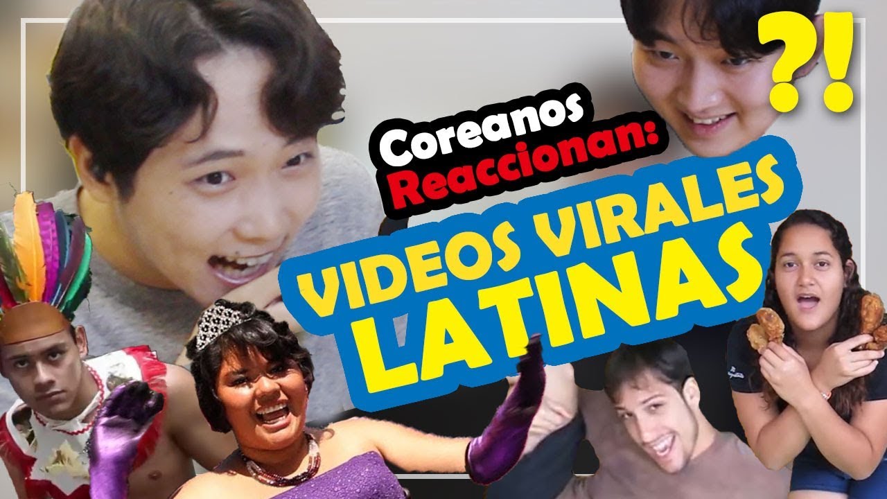 COREANOS REACCIONAN A VIDEOS VIRALES LATINAS