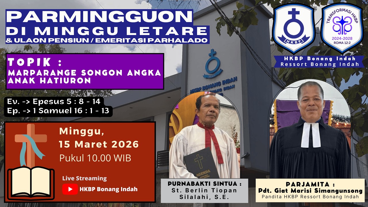MINGGU LETARE | Minggu, 15 Maret 2026 | HKBP Bonang Indah | 10.00 WIB | B. Batak