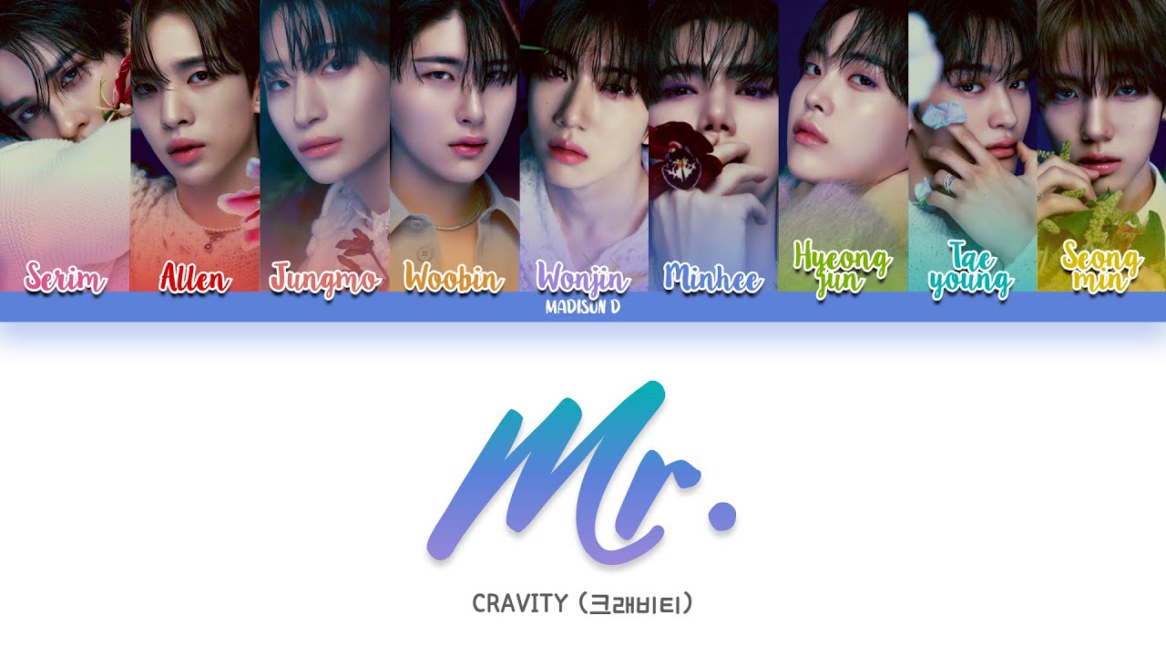 CRAVITY (크래비티) - 'Mr.' Lyrics [Color Coded Han_Rom_Eng]