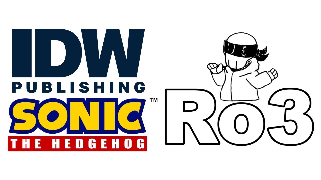 Rule Of Three - Episode 4: Sonic the Hedgehog (IDW Comic)