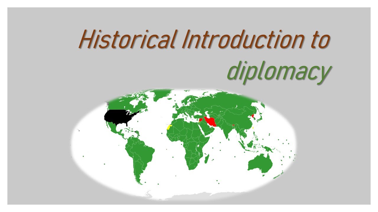 Historical Introduction to diplomacy